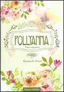 Pollyanna. Taina multumirii (CD inclus)