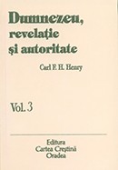 Dumnezeu, revelatie si autoritate. Vol. 3