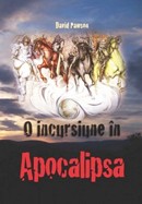 O incursiune in Apocalipsa