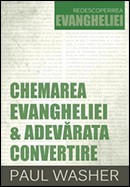 Chemarea Evangheliei si adevarata convertire