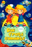 Doi frati cuminti. Poeziile copilariei