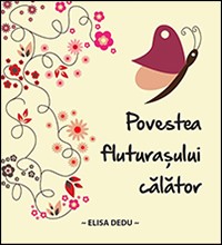 Povestea fluturasului calator