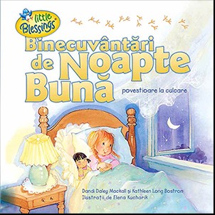 Binecuvantari de noapte buna. Povestioare la culcare