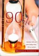 90 de zile. Ganduri din exil catre fetita mea. Si nu numai...