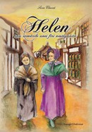 Helen sau urmarile unei firi nestapanite