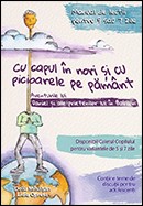 Cu capul in nori si cu picioarele pe pamant. Aventurile lui Daniel ai ale prietenilor lui in Babilon