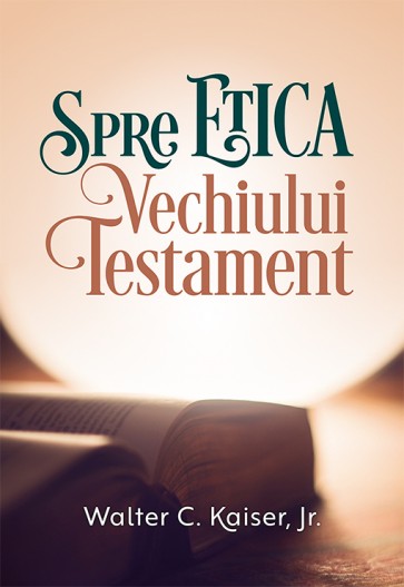 Spre etica Vechiului Testament 