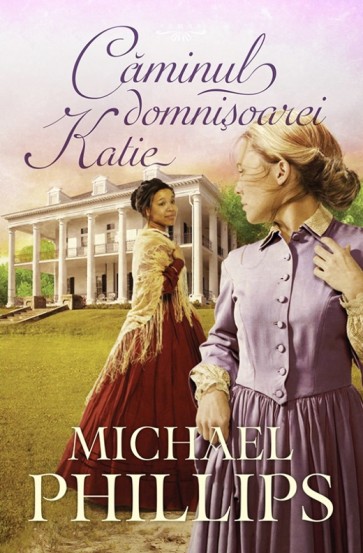 Caminul domnisoarei Katie. Seria "Verisoarele din Carolina " – 4