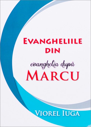 Evangheliile din Evanghelia dupa Marcu