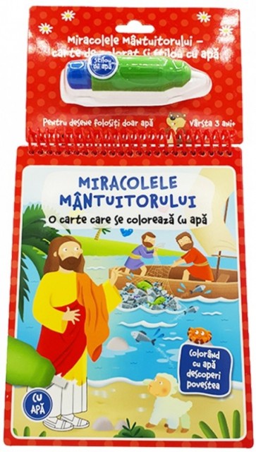 Miracolele Mantuitorului - carte de colorat cu apa