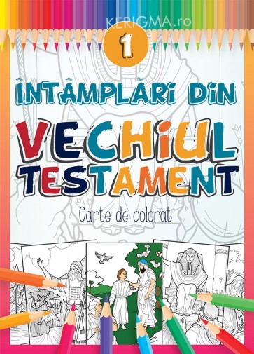 Intamplari din Vechiul Testament – 1. Carte de colorat