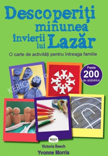 Descoperiti minunea invierii lui Lazar. O carte de activitati pentru intreaga familie. Peste 200 de abtibilduri