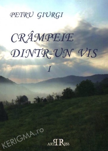 Crampeie dintr-un vis. Vol. 1