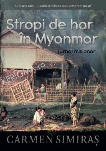 Stropi de Har in Myanmar. Jurnal misionar