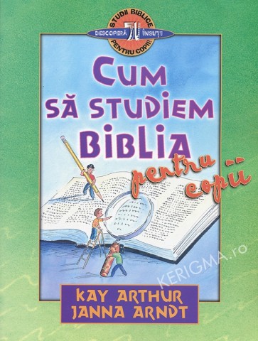 Cum să studiem Biblia (pentru copii)
