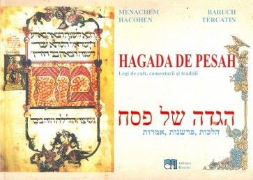 Hagada de Pesah. Legi de cult, comentarii și tradiții