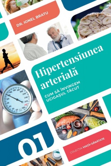 Hipertensiunea arterială. Cum să învingem ucigașul tăcut