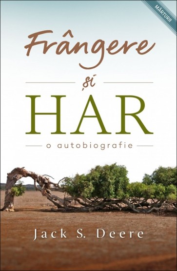 Frângere și har. O autobiografie