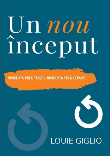 Un nou început. Niciodata prea târziu, niciodată prea departe (Giglio)