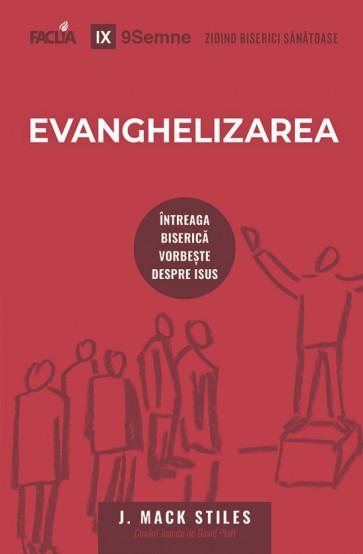 Evanghelizarea. Întreaga Biserică vorbește despre Isus