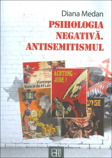 Psihologia negativă. Antisemitismul