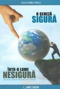 O geneză sigură într-o lume nesigură. Cum să-ți regăsești identitatea de la început