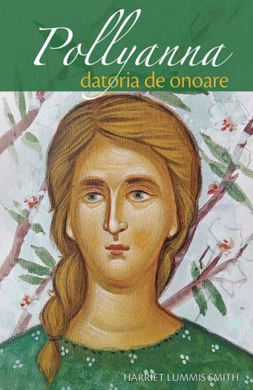 Pollyanna. Datoria de onoare