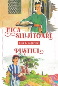 Mica slujitoare. Puștiul