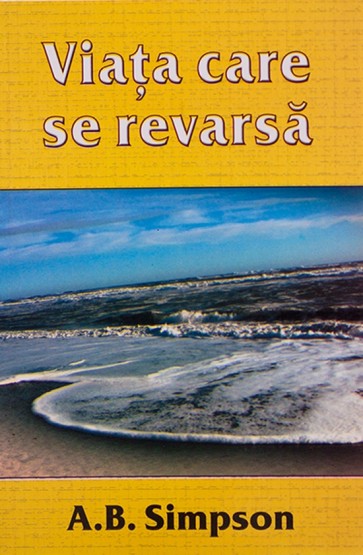 Viața care se revarsă