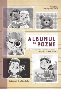 Albumul cu pozne. Povestiri pentru copii
