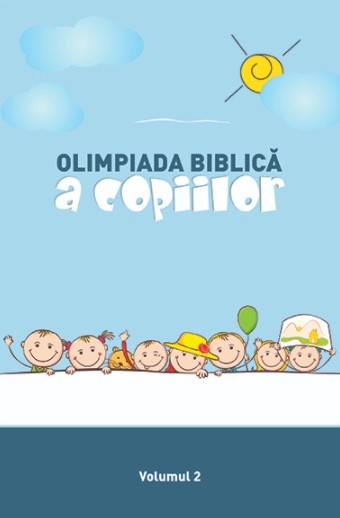 Olimpiada biblică a copiilor. Vol. 2