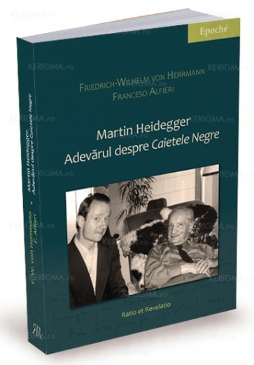 Martin Heidegger. Adevărul despre „Caietele negre”