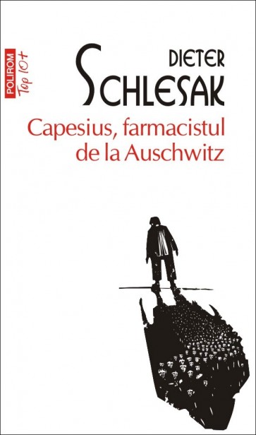 Capesius, farmacistul de la Auschwitz (ediție de buzunar)