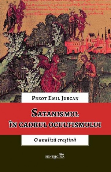 Satanismul în cadrul ocultismului. O analiză creştină