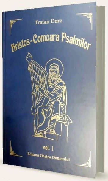 Hristos – Comoara Psalmilor. Vol. 1