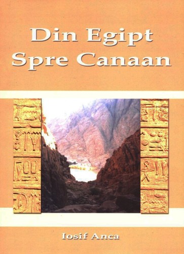 Din Egipt spre Canaan. Studiu biblic