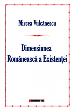Dimensiunea românească a existenței