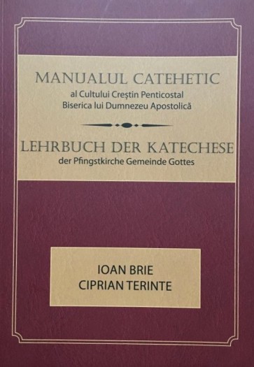 Manual Catehetic bilingv (român-german) al Cultului Creștin Penticostal