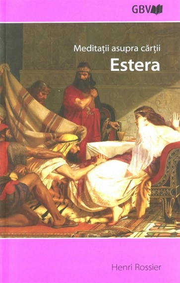 Meditații asupra cărții Estera