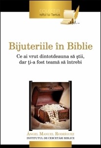 Bijuteriile în Biblie. Ce ai vrut dintotdeauna să știi, dar ți-a fost teamă să întrebi