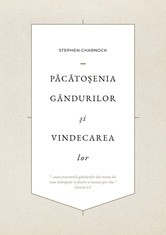 Păcătoșenia gândurilor și vindecarea lor