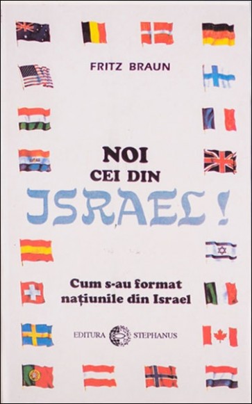 Noi cei din Israel! Cum s-au format națiunile din Israel