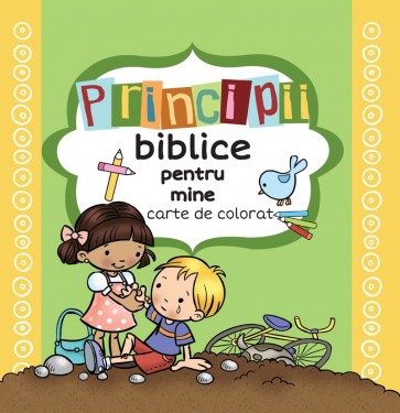 Principii biblice pentru mine. Carte de colorat