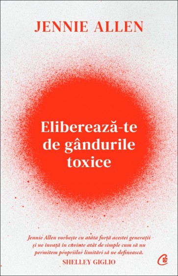 Eliberează-te de gândurile toxice