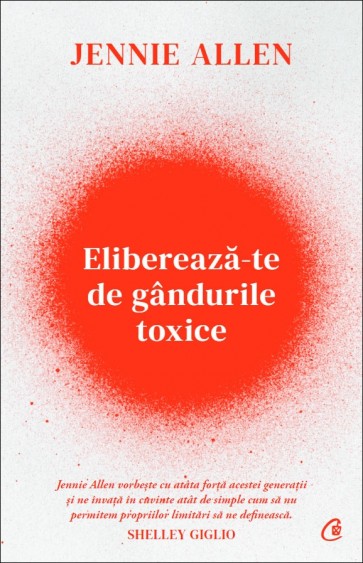 Eliberează-te de gândurile toxice