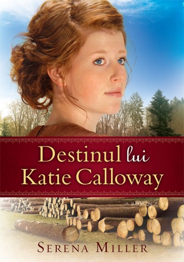 Destinul lui Katie Calloway. Seria "Pădurile din Michigan" – 1