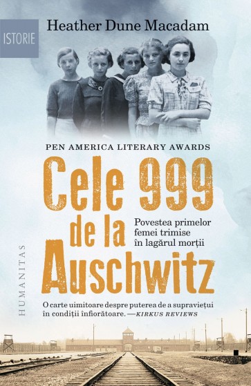 Cele 999 de la Auschwitz. Povestea primelor femei trimise în lagărul morții