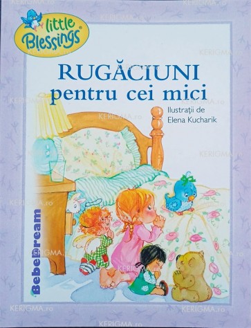 Rugăciuni pentru cei mici