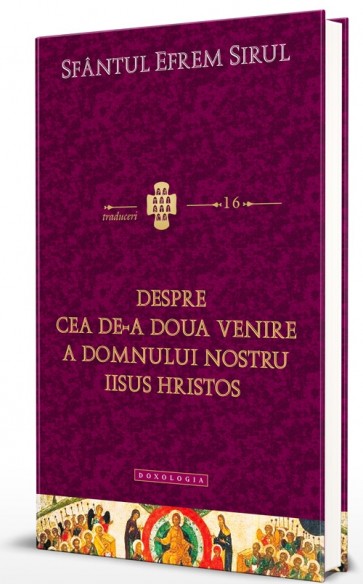 Despre cea de-a Doua Venire a Domnului nostru Iisus Hristos