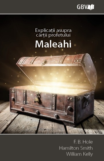 Explicații asupra cărții profetului Maleahi